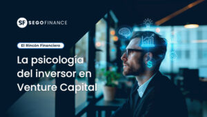 Imagen de portada de El Rincón Financiero sobre la psicología del inversor en Venture Capital, con un hombre de perfil e iconos de cerebro, gráficos de crecimiento y bombilla representando sesgos cognitivos en la inversión